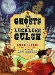 The Ghosts of Luckless Gulch